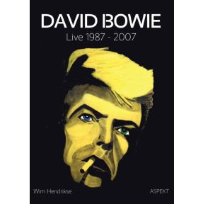 David Bowie: live 1987 - 2007