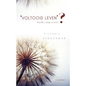 'Voltooid leven'?