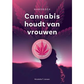 Cannabis houdt van vrouwen