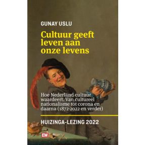 Cultuur geeft leven aan onze levens_Huizinga lezing 2022