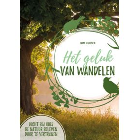 Het geluk van wandelen