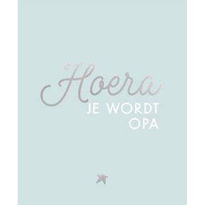 Hoera, je wordt opa