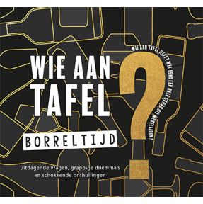 Wie aan tafel? Borreltijd