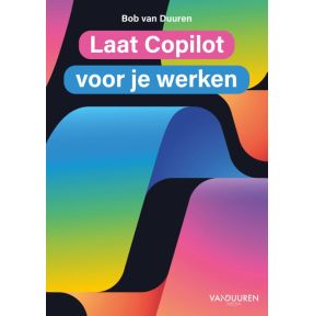 Laat Copilot voor je werken