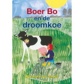 Boer Bo en de droomkoe