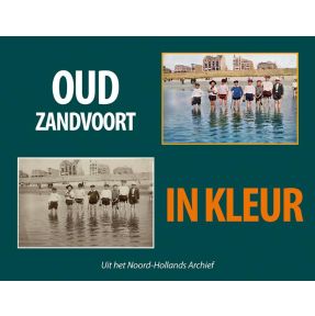 Oud Zandvoort in kleur