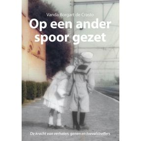 Op een ander spoor gezet