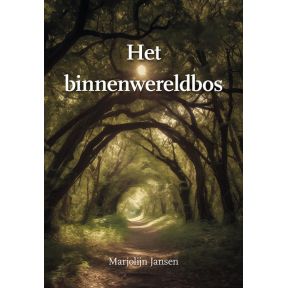 Het binnenwereldbos