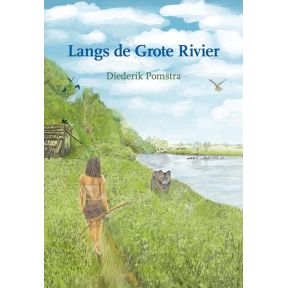 Langs de Grote Rivier