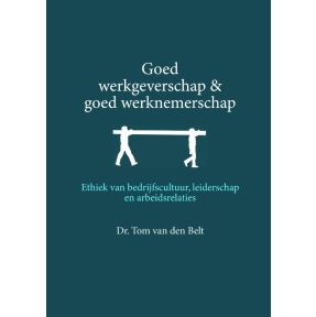 Goed werkgeverschap en goed werknemerschap