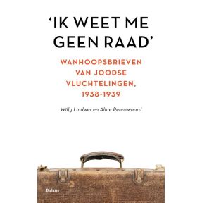 'Ik weet me geen raad'