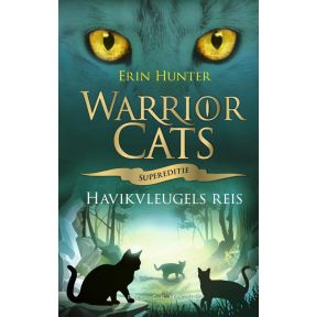 Warrior Cats - Supereditie: Havikvleugels reis