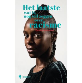 Het laatste wat ik nog wil zeggen over racisme