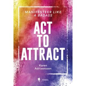 Act to attract