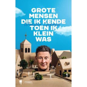 Grote mensen die ik kende toen ik klein was