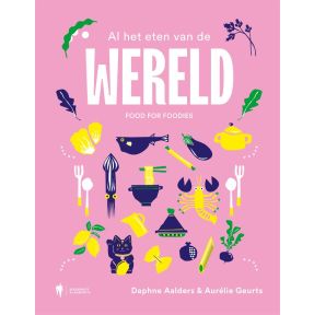 Al het eten van de wereld