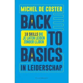 Back to basics in leiderschap