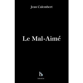 Le Mal-Aimé