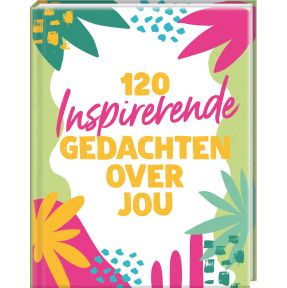 120 inspirerende gedachten over jou