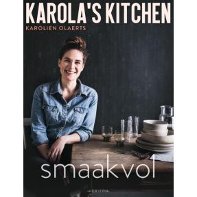 Karola's Kitchen: Smaakvol