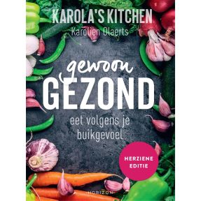 Karola's Kitchen: Gewoon gezond