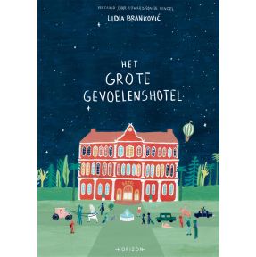 Het Grote Gevoelenshotel