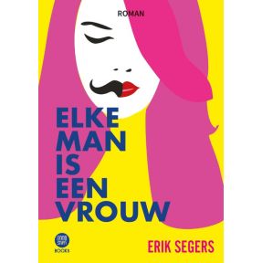 Elke man is een vrouw