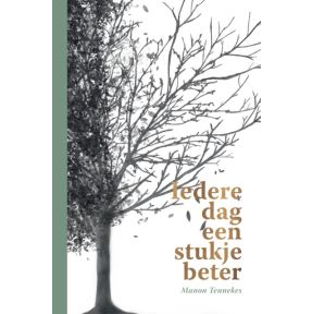 Iedere dag een stukje beter