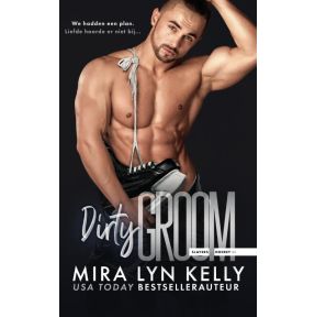 Dirty groom