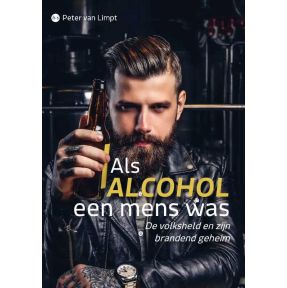 Als alcohol een mens was