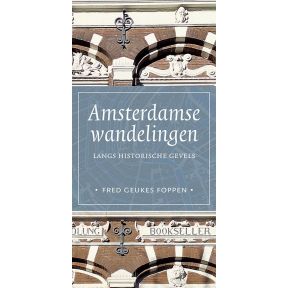 Amsterdamse wandelingen langs historische gevels