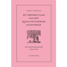 De vreemde zaak van het quasi-onvindbare Elzeviertje