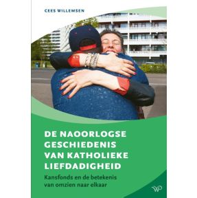 De naoorlogse geschiedenis van katholieke liefdadigheid