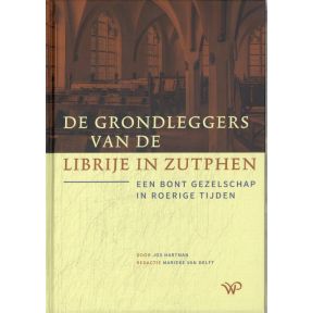 De grondleggers van de Librije in Zutphen