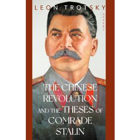 The Chinese Revolution and the Theses of Comrade Stalin