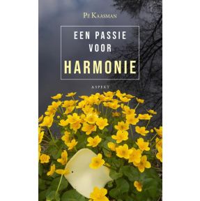 Een passie voor harmonie