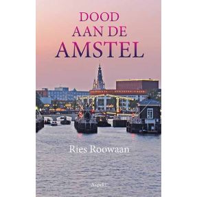 Dood aan de Amstel