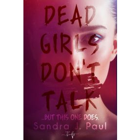 Dead Girls Don't Talk