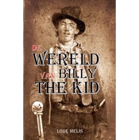 De wereld van Billy The Kid