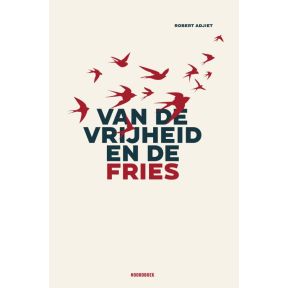 Van de vrijheid en de Fries