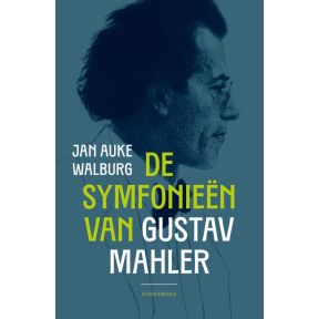 De symfonieën van Gustav Mahler