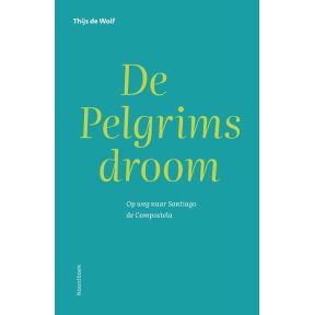 De Pelgrimsdroom