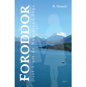 Foroddor Deel 1 uit de Noordland Saga