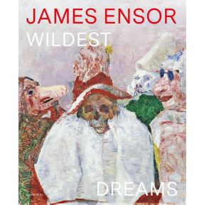 James Ensors wildest dreams