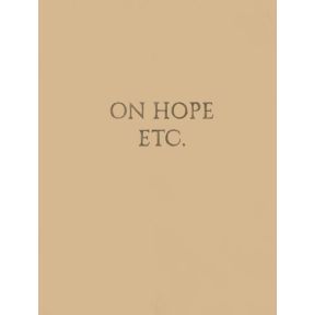 Elke Andreas Boon. On Hope Etc.