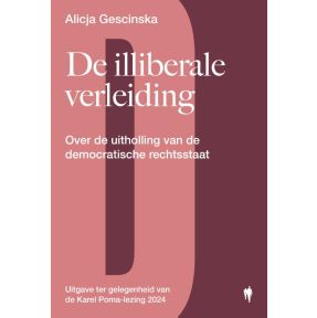 De illiberale verleiding