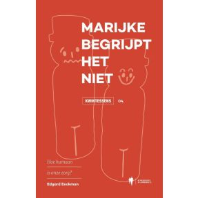 Marijke begrijpt het niet