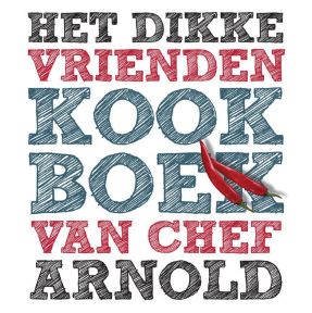 Het dikke vrienden kookboek van