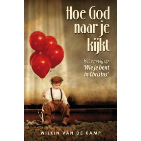 Hoe God naar je kijkt