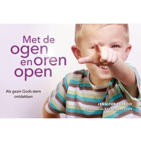 Met de ogen en oren open